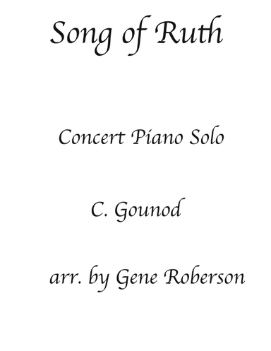 The Song of Ruth Piano Solo (arr. Gene Roberson)