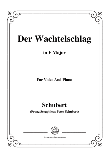 Schubert-Der Wachtelschlag,Op.68,in F Major,for Voice&Piano (arr. MSM)