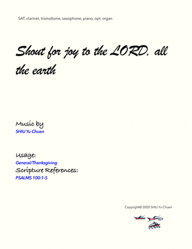 Shout for joy to the Lord, all the earth