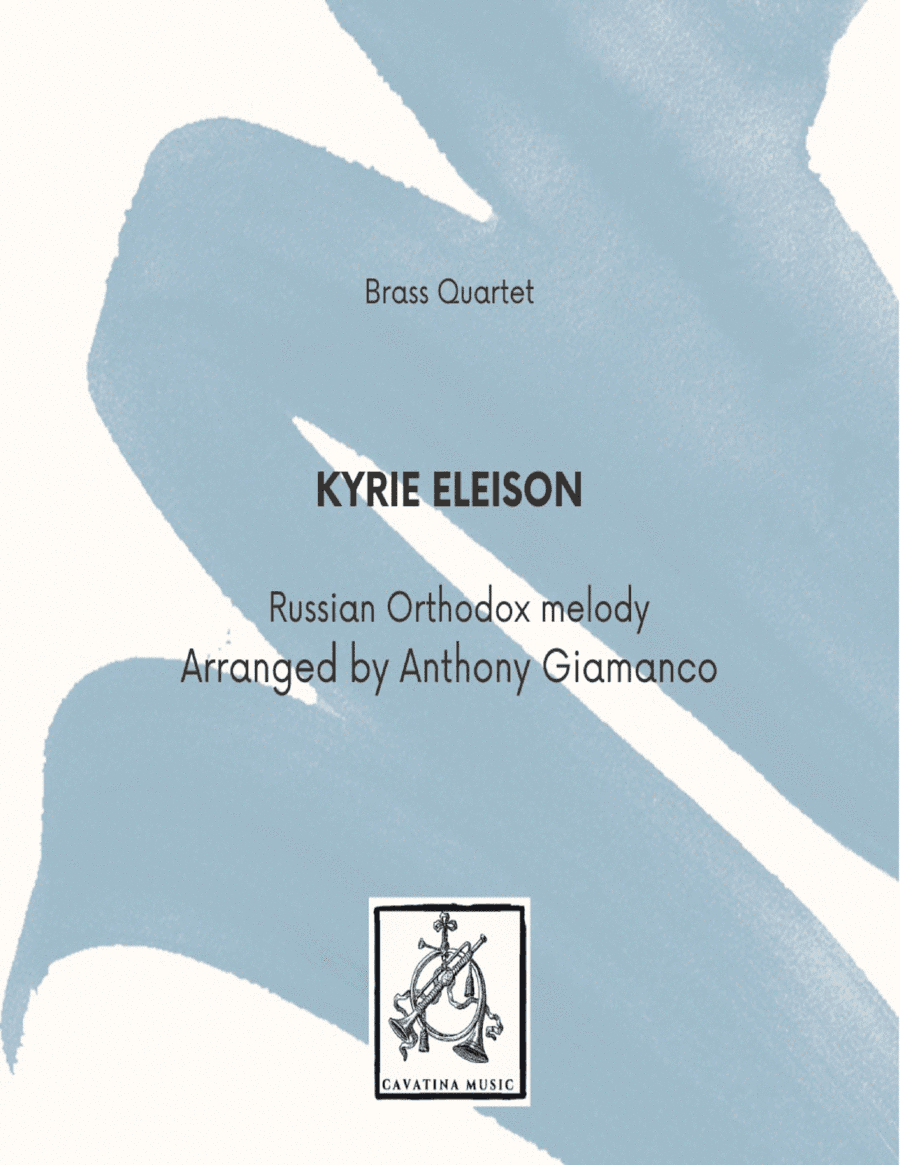 KYRIE ELEISON - brass quartet (arr. Anthony Giamanco)