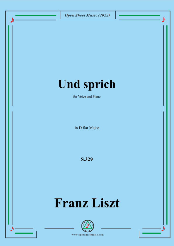 Liszt-Und sprich,S.329,in D flat Major (arr. OSM Press)