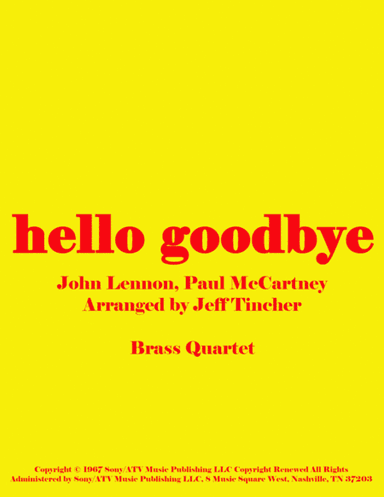 Hello, Goodbye (arr. Jeff Tincher)