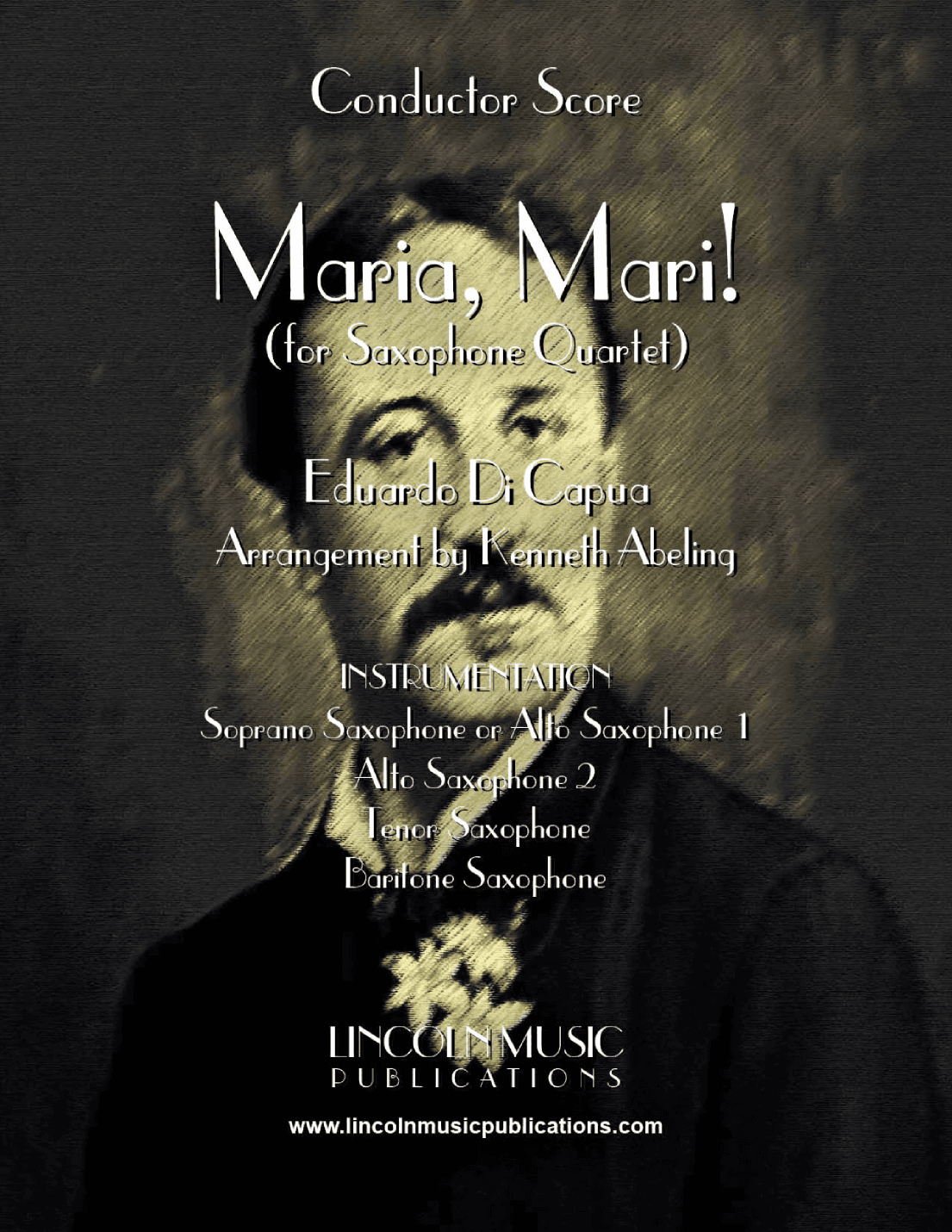 Maria, Mari! (Oh Marie) for Saxophone Quartet SATB or AATB) (arr. Kenneth Abeling)