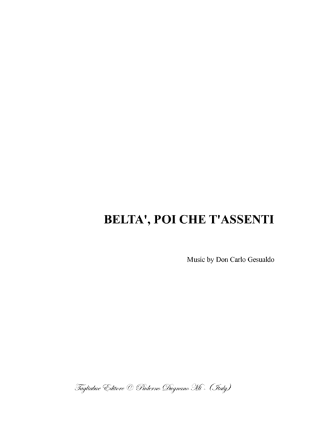 BELTA' POI CHE T'ASSENTI -  Gesualdo Da Venosa - For SAATB Choir