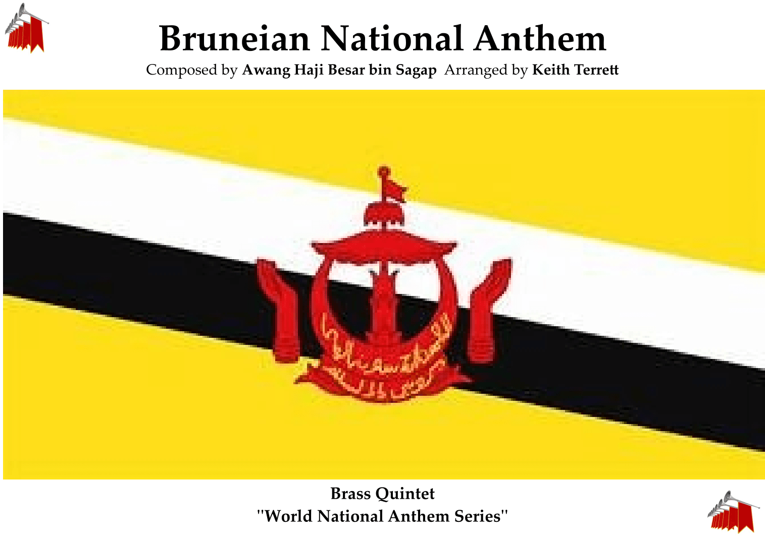 Bruneian National Anthem "Allah Peliharakan Sultan"  for Brass Quintet (arr. Keith Terrett)