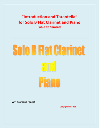 Introduction and Tarantella - Pablo de Sarasate - Clarinet and Piano (arr. Raymond Fenech)