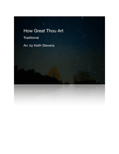 How Great Thou Art (arr. Keith Stevens)