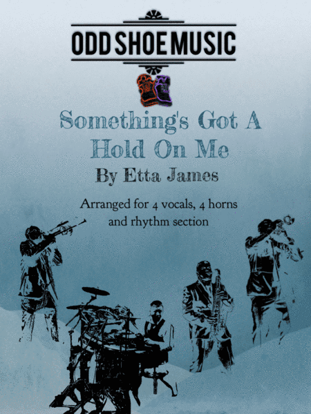 Something's Got A Hold On Me (arr. John Milne)