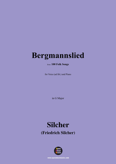 Silcher-Bergmannslied,for Voice(ad lib.) and Piano (arr. OSM Press)