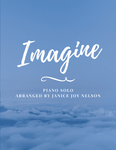 Imagine (arr. Janice J Nelson)