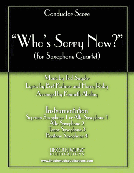 Who’s Sorry Now? (for Saxophone Quartet SATB or AATB) (arr. Kenneth Abeling)