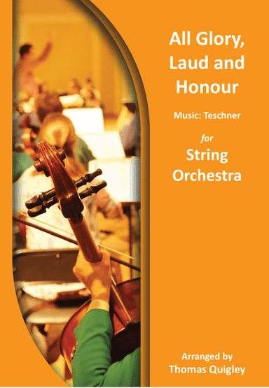 All Glory, Laud and Honour (arr. Thomas Quigley)