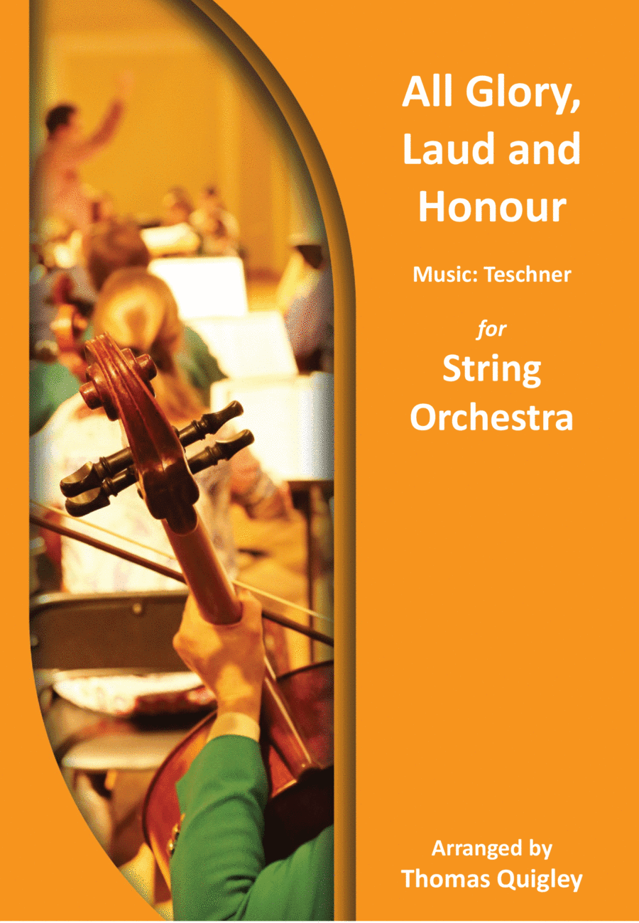 All Glory, Laud and Honour (arr. Thomas Quigley)