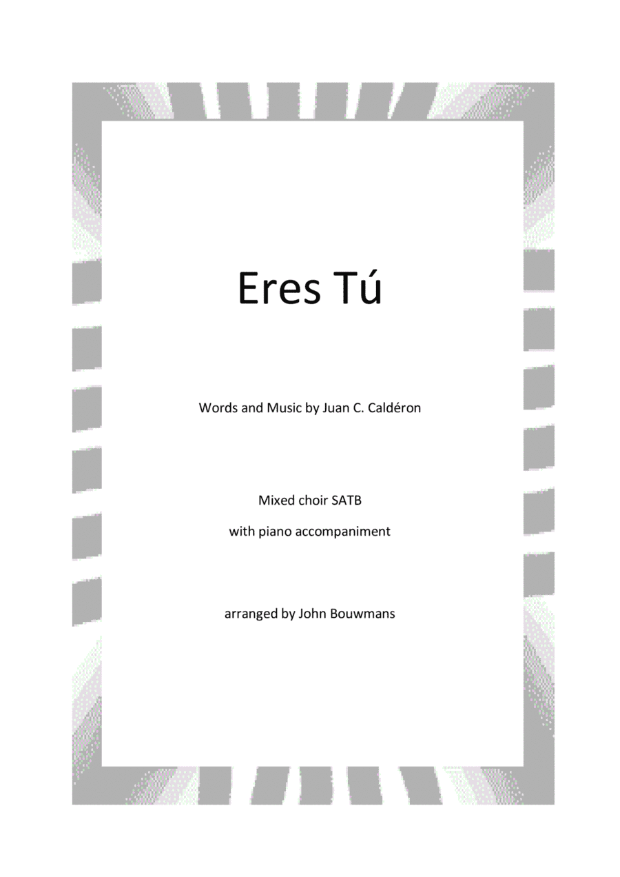 Eres Tu/touch The Wind (arr. John Bouwmans)