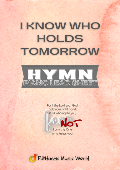 I Know Who Holds Tomorrow (arr. FUNtastic Music World)