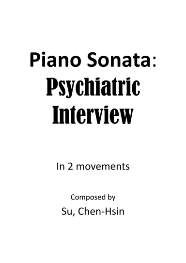 Piano sonata: "Psychiatric Interview"