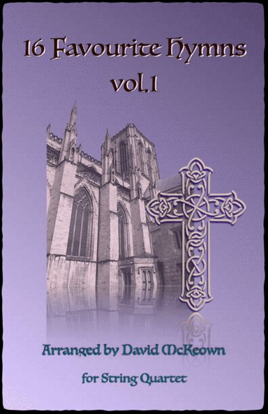 16 Favourite Hymns Vol.1 for String Quartet (arr. David McKeown)