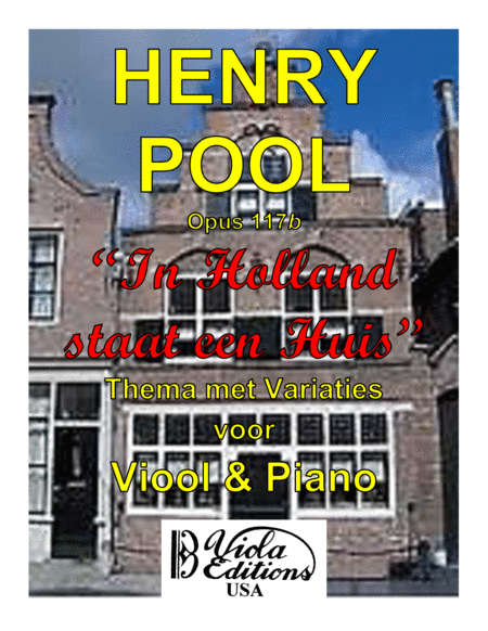 Opus 117b, "In Holland staat een Huis", Thema met Variaties voor Viool & Piano (Partituur & Partij)