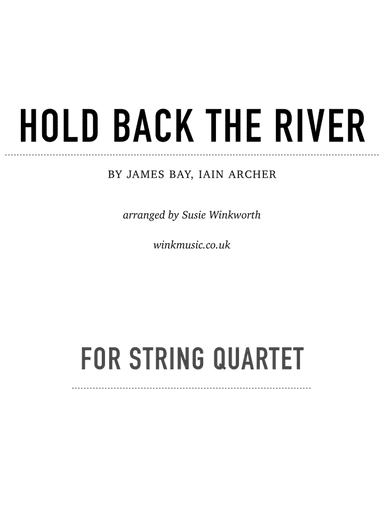 Hold Back The River (arr. Susie Winkworth winkmusic.co.uk)