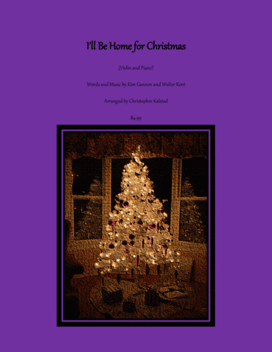 I'll Be Home For Christmas (arr. Christopher Kalstad)