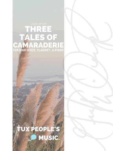 Three Tales of Camaraderie (High Voice Edition)