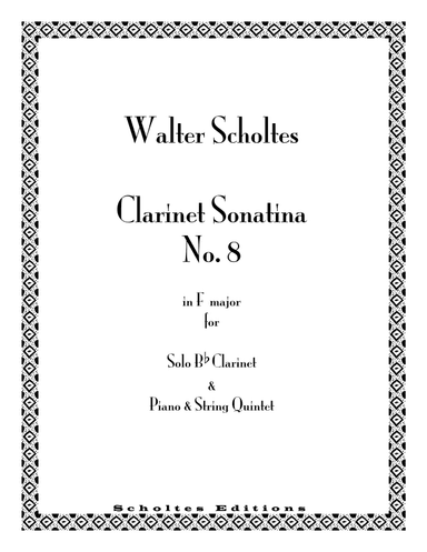 Clarinet Sonatina No. 8 with Piano and/or String Quintet Accompaniment