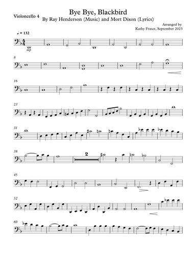 Bye Bye Blackbird for Cello Quartet (arr. Katherine L Fraser)
