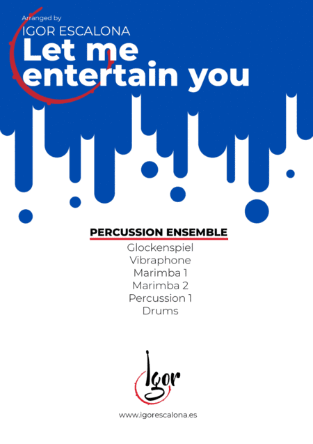 Let Me Entertain You (arr. Igor Escalona)