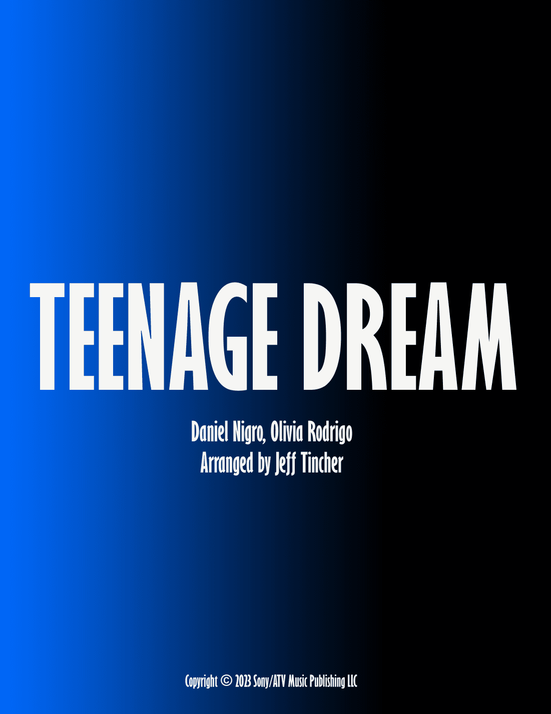 Teenage Dream (arr. Jeff Tincher)