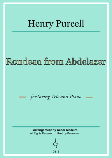 Rondeau from Abdelazer - String Trio and Piano (Full Score and Parts) (arr. César Madeira)