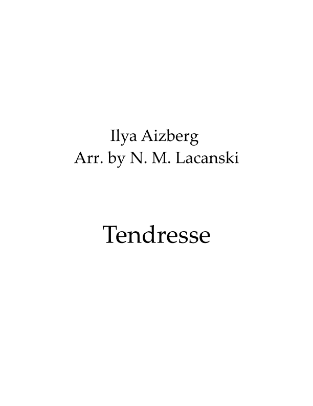 Tendresse (arr. Nick M Lacanski)