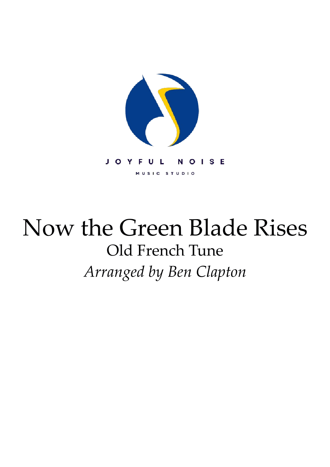 Now the Green Blade Rises (arr. Ben Clapton)