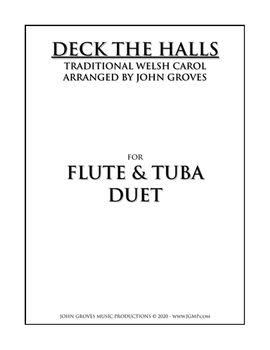 Deck The Halls - Flute & Tuba Duet (arr. John Groves)