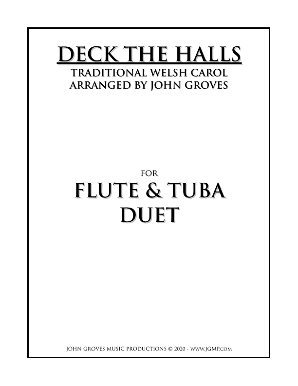Deck The Halls - Flute & Tuba Duet (arr. John Groves)