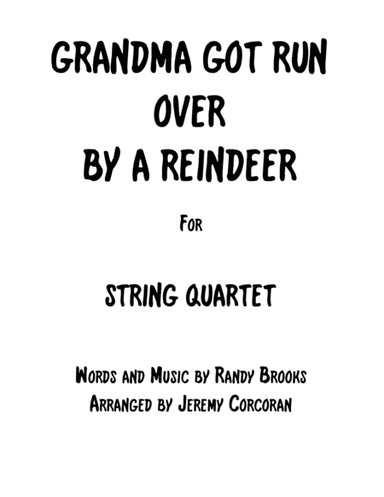 Grandma Got Run Over By A Reindeer (arr. Jeremy Corcoran)