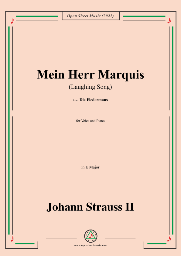 Johann Strauss II-Mein Herr Marquis(Laughing Song),in E Major (arr. OSM Press)
