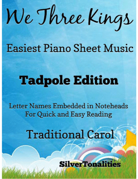 We Three Kings of Orient Are  Easiest Piano Sheet Music 2nd Edition (arr. SilverTonalities)