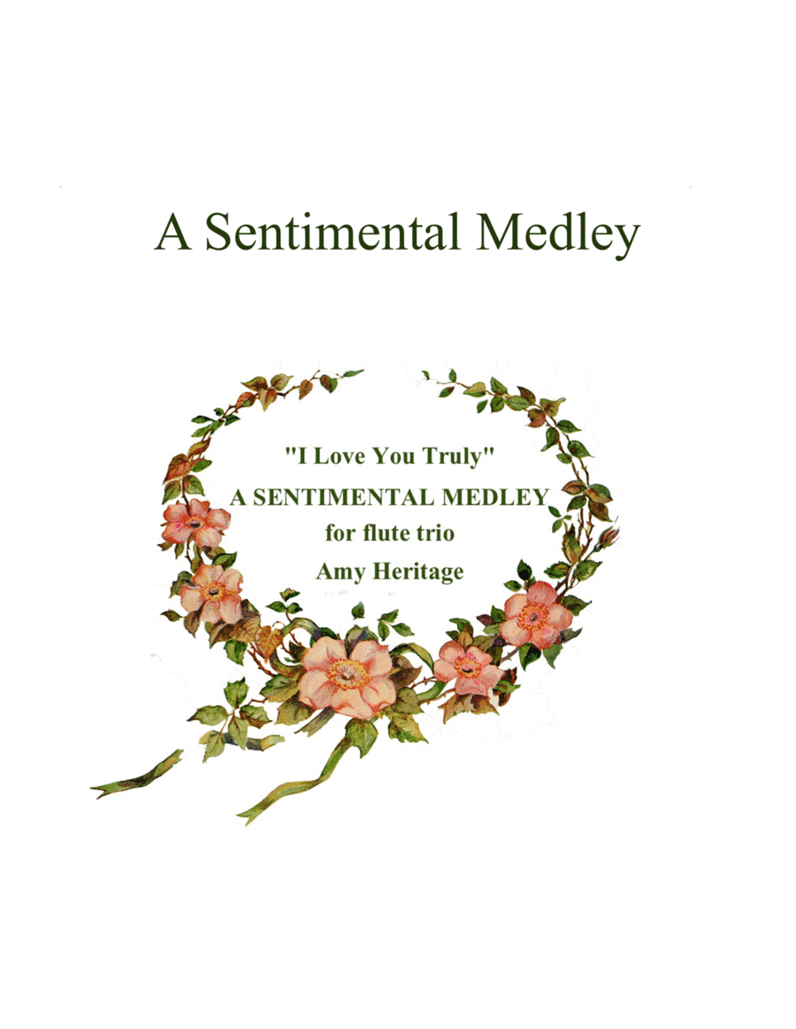 I Love You Truly - A Sentimental Medley for flute trio (arr. Amy Heritage)