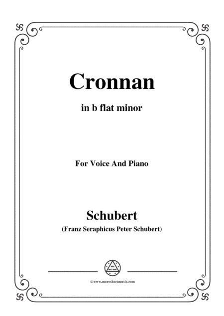 Schubert-Cronnan,in b flat minor,for Voice&Piano (arr. MSM)