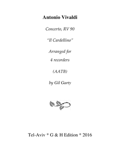 Concerto, RV 90 "Il cardellino" (arrangement for 4 recorders) (arr. GilGarty)