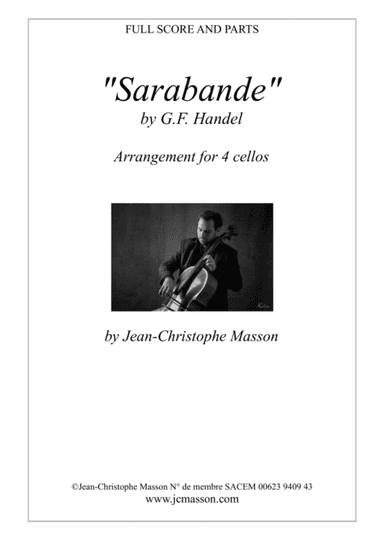 Sarabande by G.F. Handel --- arr. for cello quartet by Jean-Christophe Masson --- FULL SCORE AND PAR (arr. Jean-Christophe Masson)
