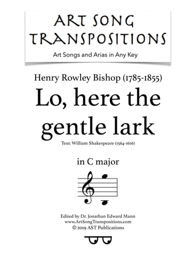 BISHOP: Lo, here the gentle lark (transposed to C major) (arr. ArtSongTranspositions.com)