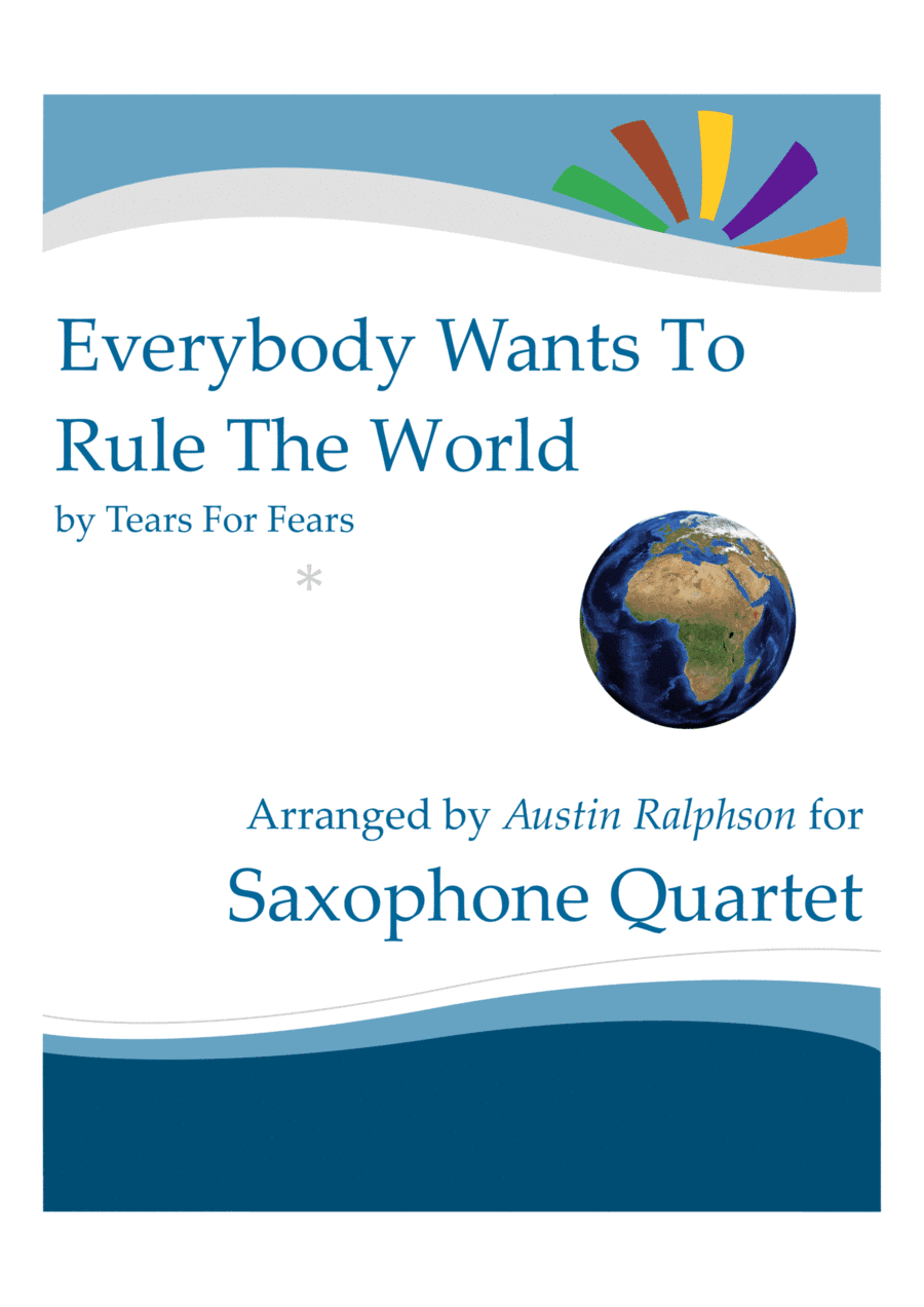 Everybody Wants To Rule The World (arr. Austin Ralphson)