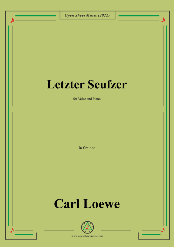 Loewe-Letzter Seufzer,in f  minor,for Voice and Piano (arr. OSM Press)