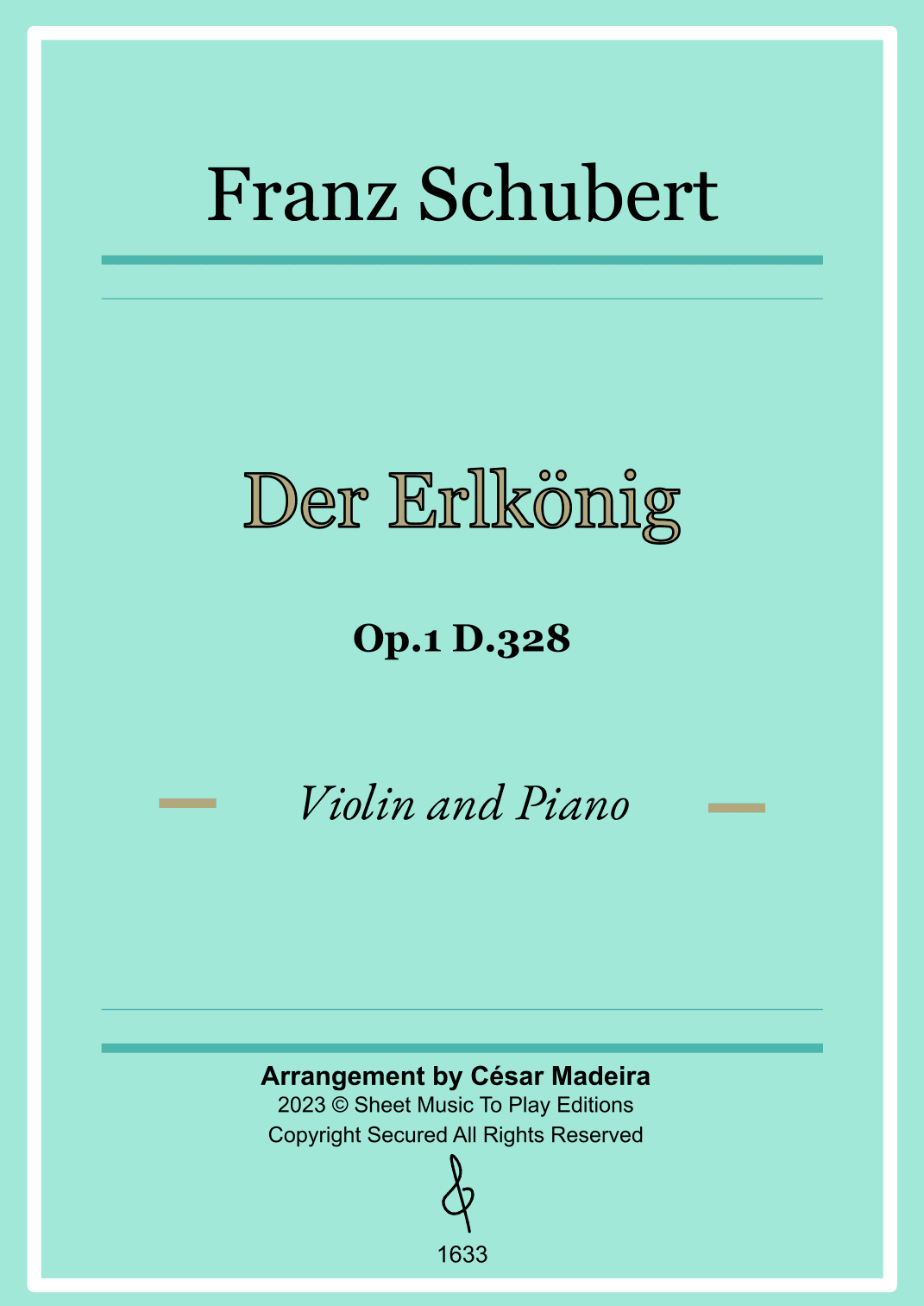Der Erlkönig by Schubert - Violin and Piano (Full Score) (arr. César Madeira)