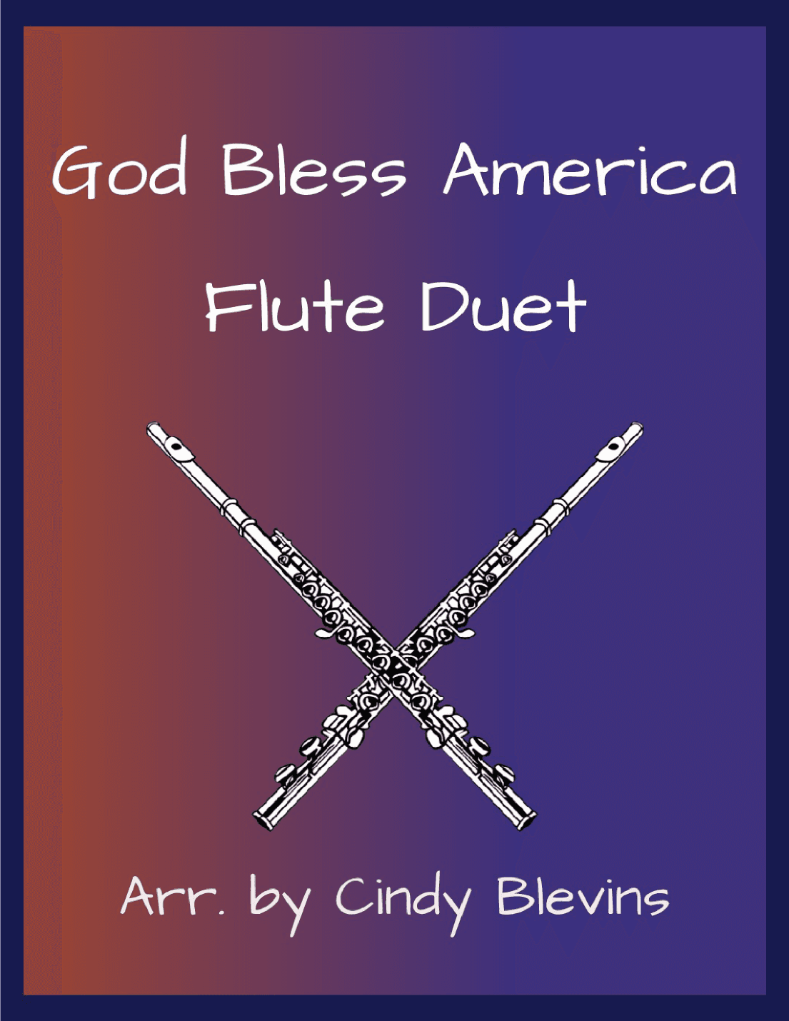 God Bless America (arr. Cindy Blevins)