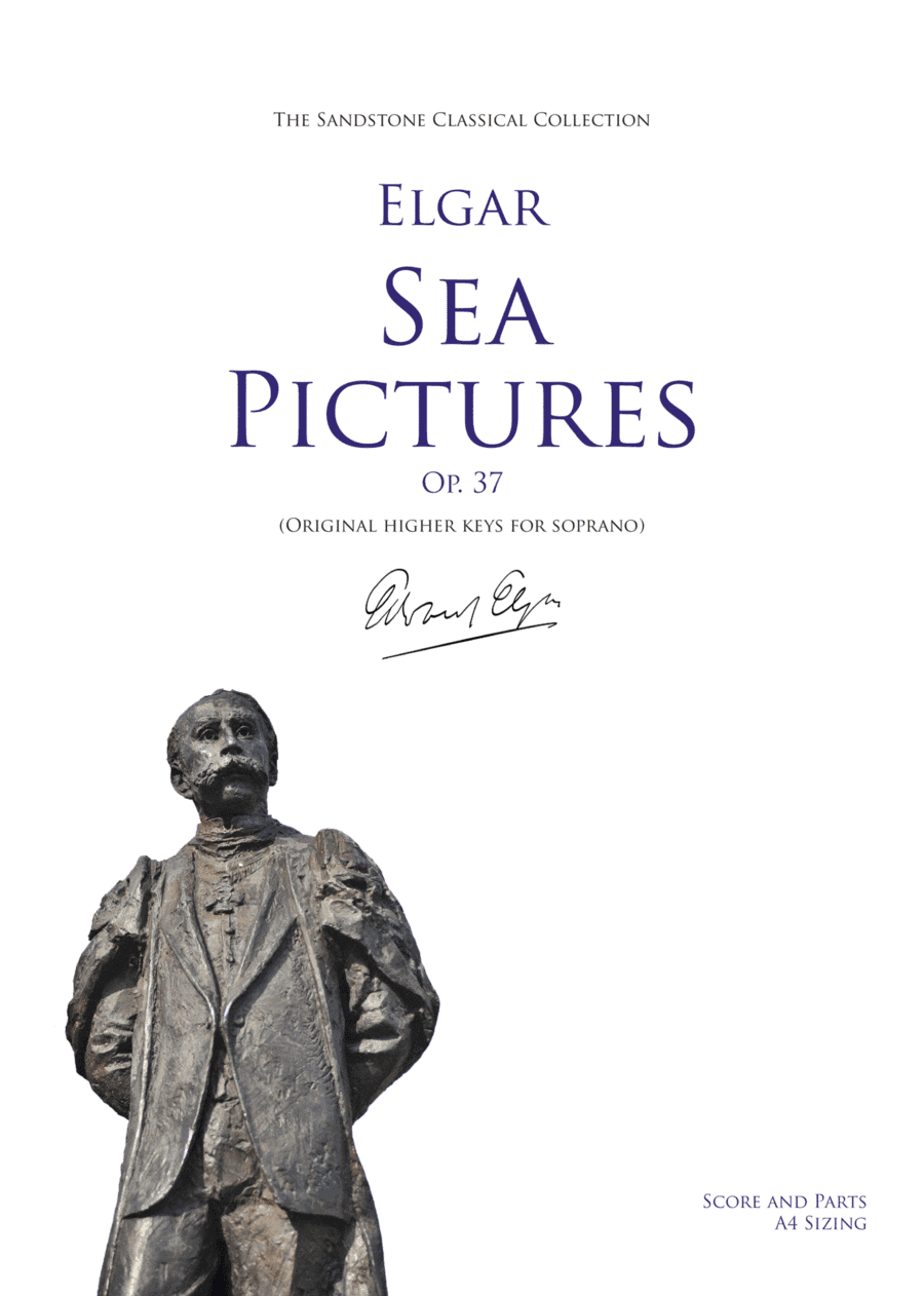 Sea Pictures, Op. 37 Score and Parts (A4 Size) (Original higher keys for soprano) (arr. Sandstone Music)