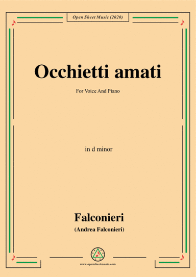 Falconieri-Occhietti amati,in d minor,for Voice and Piano (arr. MSM)