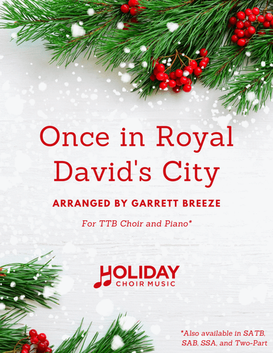 Once in Royal David's City (TTB) (arr. Garrett Breeze)