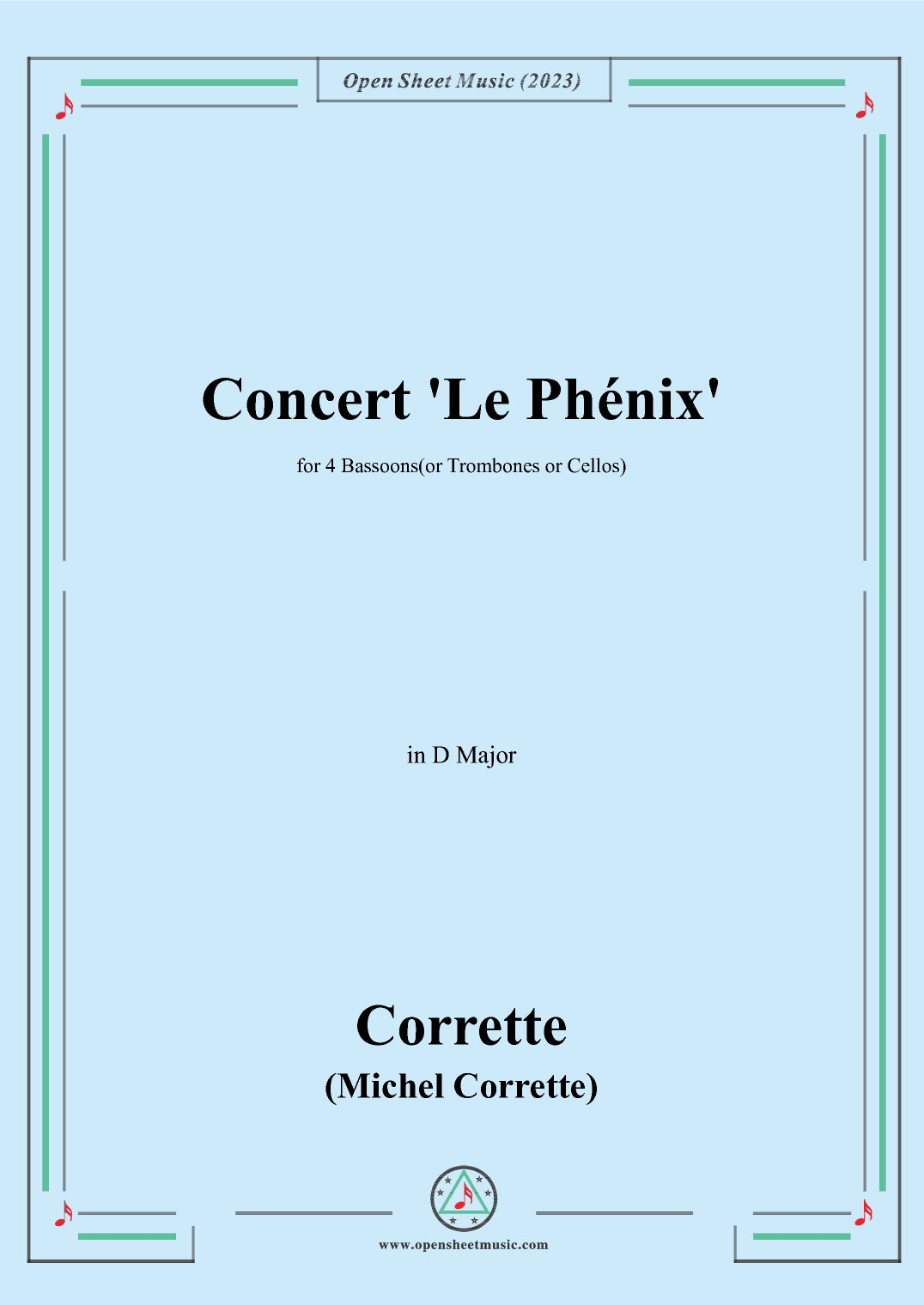 M. Corrette-Concert 'Le Phénix',in D Major,for 4 Bassoons(or Trombones or Cellos) (arr. OSM Press)